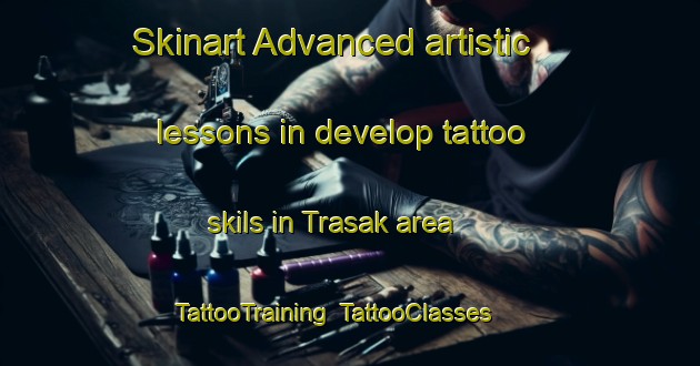 Skinart Advanced artistic lessons in develop tattoo skils in Trasak area | TattooTraining | TattooClasses | SkinartTraining-Malaysia