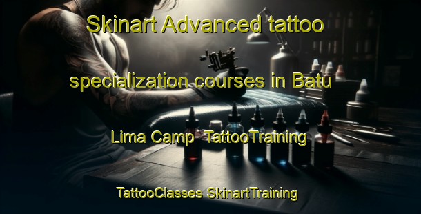 Skinart Advanced tattoo specialization courses in Batu Lima Camp | #TattooTraining #TattooClasses #SkinartTraining-Malaysia