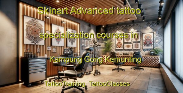 Skinart Advanced tattoo specialization courses in Kampung Gong Kemunting | TattooTraining | TattooClasses | SkinartTraining-Malaysia