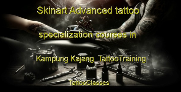 Skinart Advanced tattoo specialization courses in Kampung Kajang | TattooTraining | TattooClasses | SkinartTraining-Malaysia