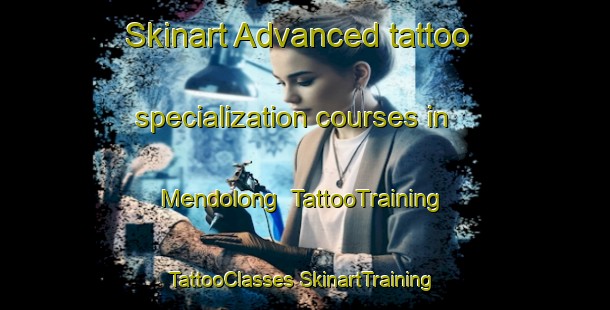 Skinart Advanced tattoo specialization courses in Mendolong | #TattooTraining #TattooClasses #SkinartTraining-Malaysia