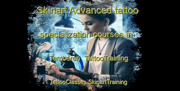 Skinart Advanced tattoo specialization courses in Tembereh | #TattooTraining #TattooClasses #SkinartTraining-Malaysia