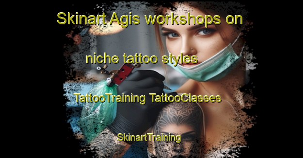 Skinart Agis workshops on niche tattoo styles | #TattooTraining #TattooClasses #SkinartTraining-Malaysia