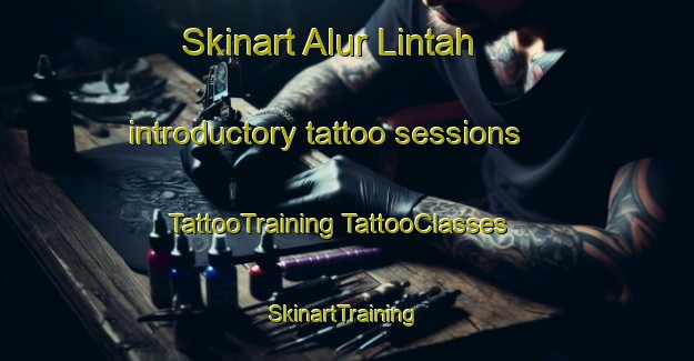 Skinart Alur Lintah introductory tattoo sessions | #TattooTraining #TattooClasses #SkinartTraining-Malaysia