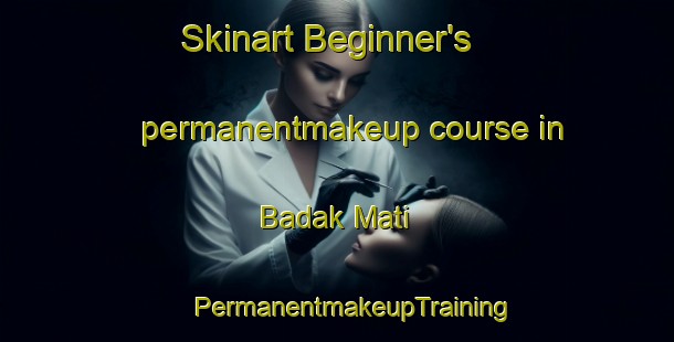 Skinart Beginner's permanentmakeup course in Badak Mati | #PermanentmakeupTraining #PermanentmakeupClasses #SkinartTraining-Malaysia