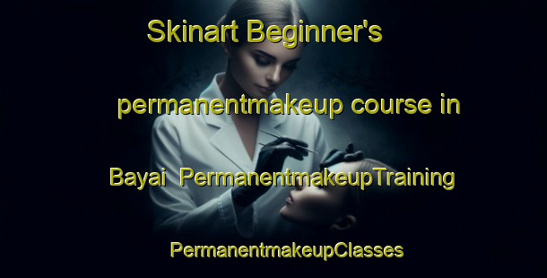 Skinart Beginner's permanentmakeup course in Bayai | #PermanentmakeupTraining #PermanentmakeupClasses #SkinartTraining-Malaysia