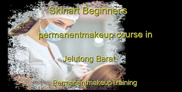 Skinart Beginner's permanentmakeup course in Jelutong Barat | #PermanentmakeupTraining #PermanentmakeupClasses #SkinartTraining-Malaysia