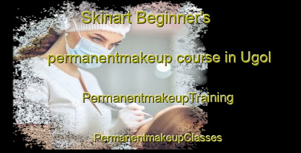 Skinart Beginner's permanentmakeup course in Ugol | #PermanentmakeupTraining #PermanentmakeupClasses #SkinartTraining-Malaysia