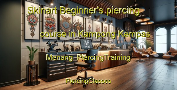 Skinart Beginner's piercing course in Kampong Kempas Menang | #PiercingTraining #PiercingClasses #SkinartTraining-Malaysia