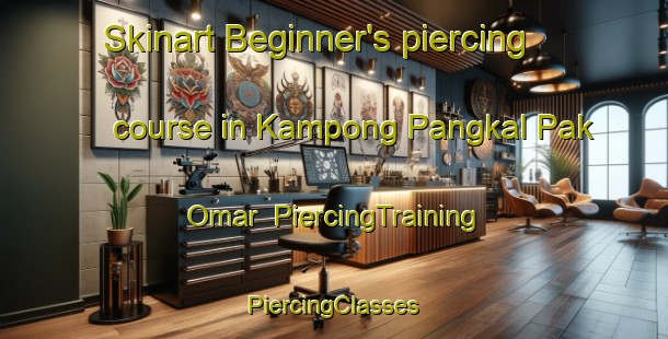 Skinart Beginner's piercing course in Kampong Pangkal Pak Omar | #PiercingTraining #PiercingClasses #SkinartTraining-Malaysia