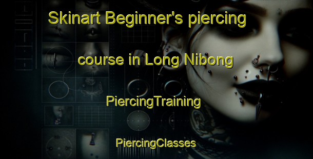 Skinart Beginner's piercing course in Long Nibong | #PiercingTraining #PiercingClasses #SkinartTraining-Malaysia