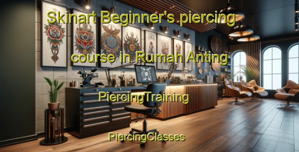 Skinart Beginner's piercing course in Rumah Anting | PiercingTraining | PiercingClasses | SkinartTraining-Malaysia