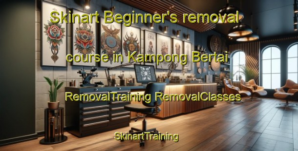 Skinart Beginner's removal course in Kampong Bertai | #RemovalTraining #RemovalClasses #SkinartTraining-Malaysia