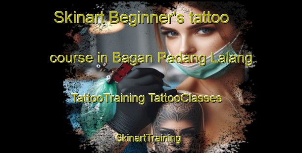 Skinart Beginner's tattoo course in Bagan Padang Lalang | #TattooTraining #TattooClasses #SkinartTraining-Malaysia