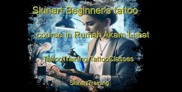 Skinart Beginner's tattoo course in Rumah Akam Luhat | #TattooTraining #TattooClasses #SkinartTraining-Malaysia