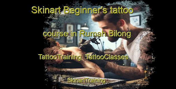 Skinart Beginner's tattoo course in Rumah Bilong | TattooTraining | TattooClasses | SkinartTraining-Malaysia