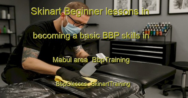 Skinart Beginner lessons in becoming a basic BBP skills in Mabul area | BbpTraining | BbpClasses | SkinartTraining-Malaysia