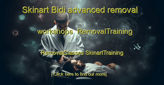 Skinart Bidi advanced removal workshops | #RemovalTraining #RemovalClasses #SkinartTraining-Malaysia