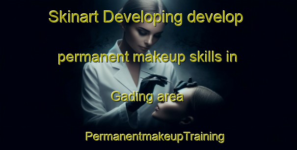 Skinart Developing develop permanent makeup skills in Gading area | #PermanentmakeupTraining #PermanentmakeupClasses #SkinartTraining-Malaysia