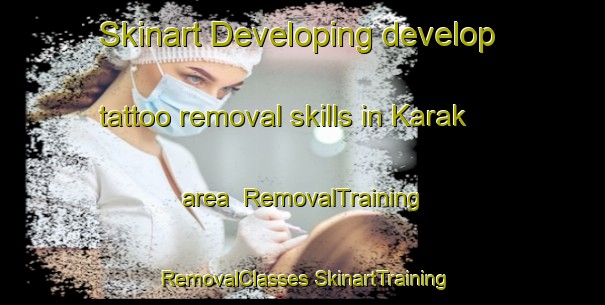 Skinart Developing develop tattoo removal skills in Karak area | #RemovalTraining #RemovalClasses #SkinartTraining-Malaysia