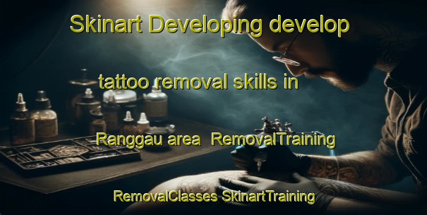 Skinart Developing develop tattoo removal skills in Ranggau area | #RemovalTraining #RemovalClasses #SkinartTraining-Malaysia