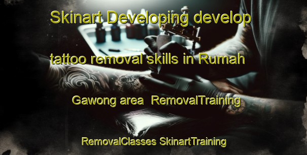 Skinart Developing develop tattoo removal skills in Rumah Gawong area | #RemovalTraining #RemovalClasses #SkinartTraining-Malaysia