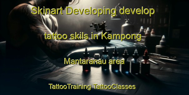 Skinart Developing develop tattoo skils in Kampong Mantaranau area | #TattooTraining #TattooClasses #SkinartTraining-Malaysia