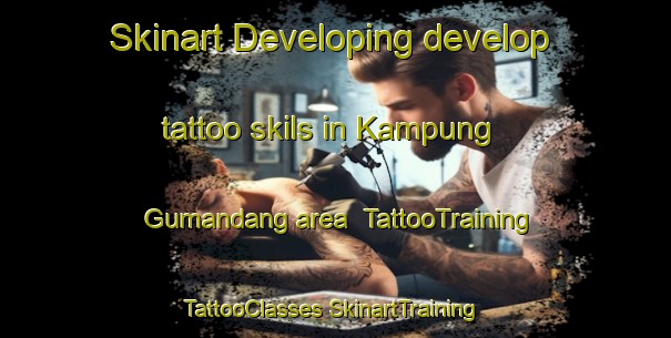 Skinart Developing develop tattoo skils in Kampung Gumandang area | #TattooTraining #TattooClasses #SkinartTraining-Malaysia