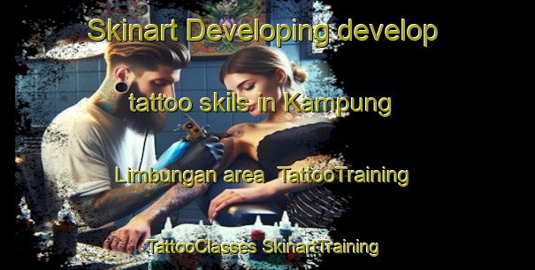 Skinart Developing develop tattoo skils in Kampung Limbungan area | #TattooTraining #TattooClasses #SkinartTraining-Malaysia