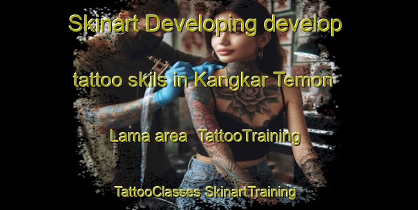 Skinart Developing develop tattoo skils in Kangkar Temon Lama area | #TattooTraining #TattooClasses #SkinartTraining-Malaysia