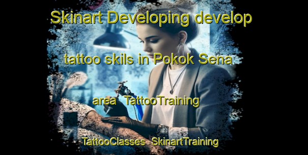 Skinart Developing develop tattoo skils in Pokok Sena area | TattooTraining | TattooClasses | SkinartTraining-Malaysia