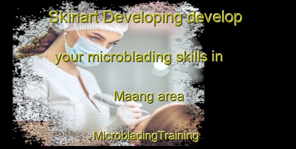 Skinart Developing develop your microblading skills in Maang area | #MicrobladingTraining #MicrobladingClasses #SkinartTraining-Malaysia