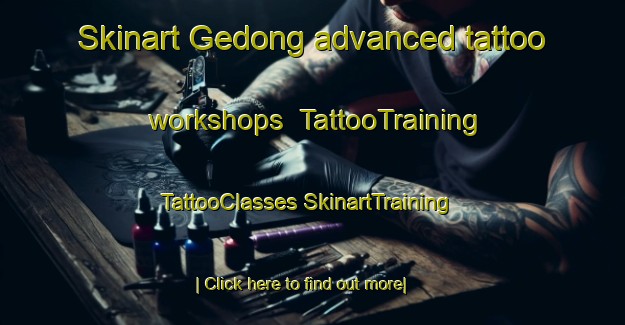 Skinart Gedong advanced tattoo workshops | #TattooTraining #TattooClasses #SkinartTraining-Malaysia