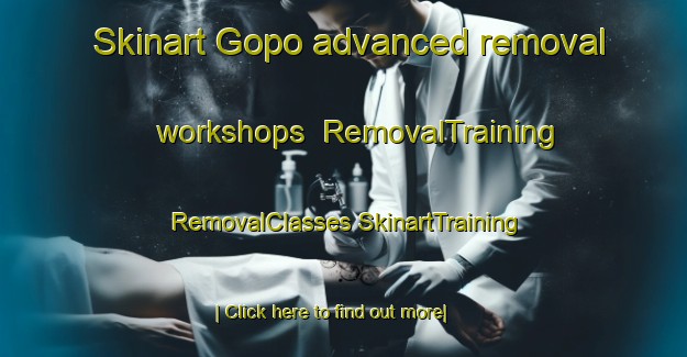 Skinart Gopo advanced removal workshops | #RemovalTraining #RemovalClasses #SkinartTraining-Malaysia