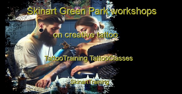 Skinart Green Park workshops on creative tattoo | #TattooTraining #TattooClasses #SkinartTraining-Malaysia