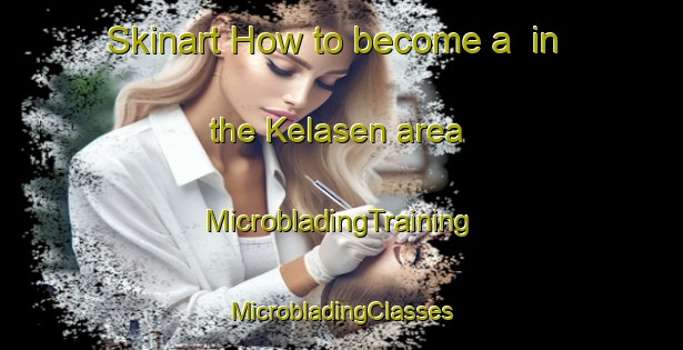 Skinart How to become a  in the Kelasen area | #MicrobladingTraining #MicrobladingClasses #SkinartTraining-Malaysia