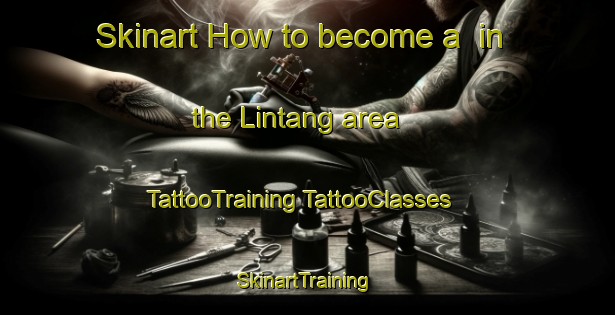 Skinart How to become a  in the Lintang area | #TattooTraining #TattooClasses #SkinartTraining-Malaysia