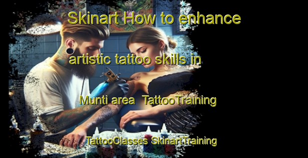 Skinart How to enhance artistic tattoo skills in Munti area | #TattooTraining #TattooClasses #SkinartTraining-Malaysia