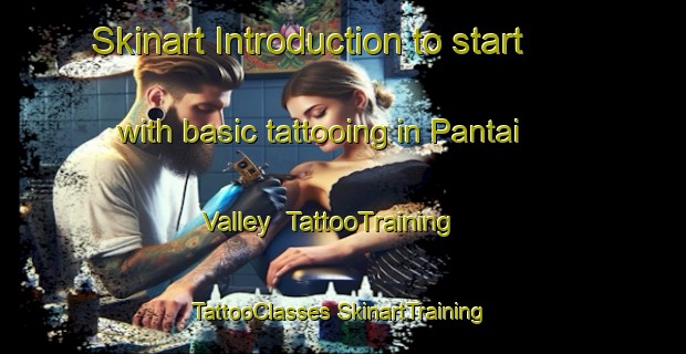 Skinart Introduction to start with basic tattooing in Pantai Valley | #TattooTraining #TattooClasses #SkinartTraining-Malaysia