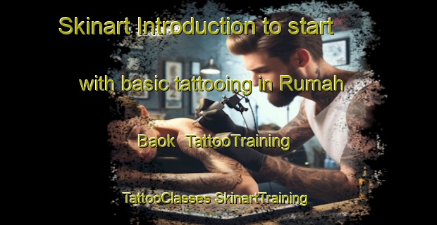 Skinart Introduction to start with basic tattooing in Rumah Baok | #TattooTraining #TattooClasses #SkinartTraining-Malaysia