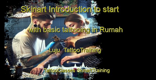 Skinart Introduction to start with basic tattooing in Rumah Luju | #TattooTraining #TattooClasses #SkinartTraining-Malaysia