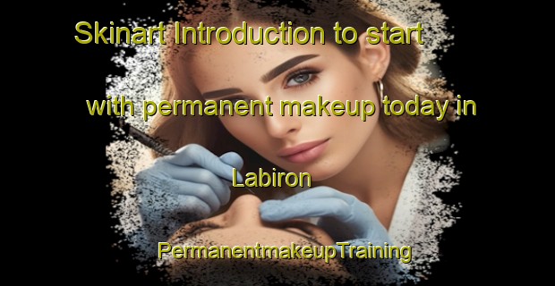 Skinart Introduction to start with permanent makeup today in Labiron | PermanentmakeupTraining | PermanentmakeupClasses | SkinartTraining-Malaysia