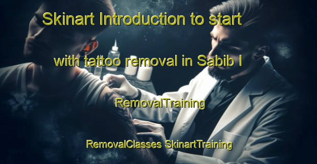 Skinart Introduction to start with tattoo removal in Sabib I | #RemovalTraining #RemovalClasses #SkinartTraining-Malaysia