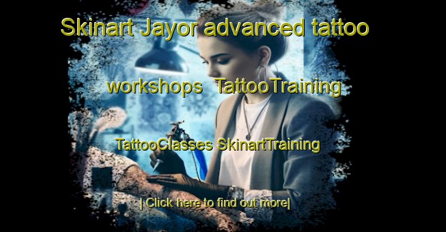 Skinart Jayor advanced tattoo workshops | #TattooTraining #TattooClasses #SkinartTraining-Malaysia