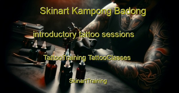 Skinart Kampong Badong introductory tattoo sessions | #TattooTraining #TattooClasses #SkinartTraining-Malaysia