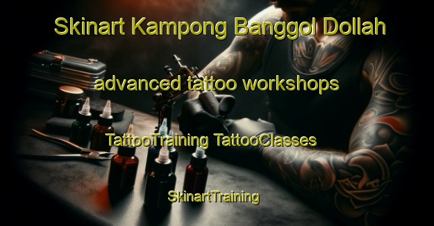 Skinart Kampong Banggol Dollah advanced tattoo workshops | #TattooTraining #TattooClasses #SkinartTraining-Malaysia