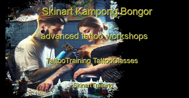 Skinart Kampong Bongor advanced tattoo workshops | #TattooTraining #TattooClasses #SkinartTraining-Malaysia