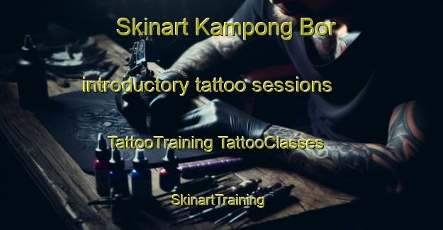 Skinart Kampong Bor introductory tattoo sessions | #TattooTraining #TattooClasses #SkinartTraining-Malaysia