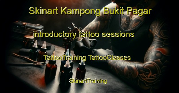 Skinart Kampong Bukit Pagar introductory tattoo sessions | #TattooTraining #TattooClasses #SkinartTraining-Malaysia