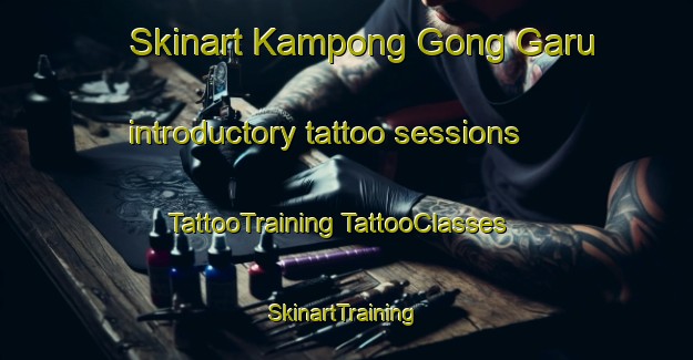 Skinart Kampong Gong Garu introductory tattoo sessions | #TattooTraining #TattooClasses #SkinartTraining-Malaysia